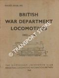 British War Department Locomotives 1952 - 1960 by ROBERTS, G.P. & TONKS, Eric (ed.)